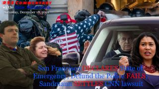 San Francisco DECLARES State of Emergency, Defund the Police FAILS; Sandmann SETTLES CNN lawsuit